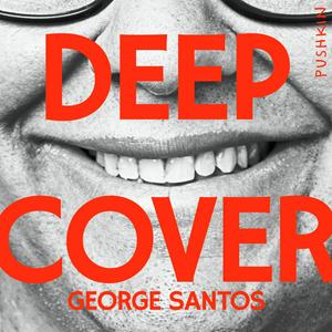 Escucha Deep Cover: George Santos en la aplicación