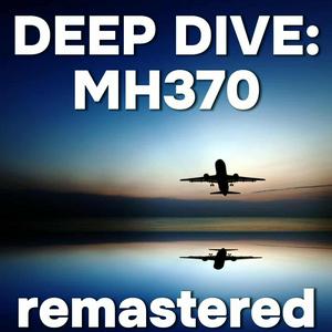 Escucha Deep Dive: MH370, Remastered en la aplicación