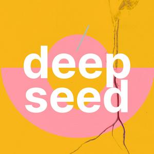 Escucha Deep Seed - Regenerative Agriculture en la aplicación