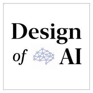 Escucha Design of AI: Lessons for Product, Entrepreneurs, Innovators, Creatives en la aplicación