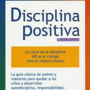 Escucha Disciplina Positiva Audiolibro Jane Nelsen en la aplicación