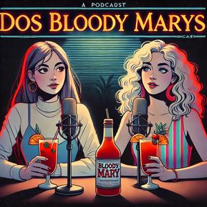 Escucha Dos Bloody Mary's por favor en la aplicación