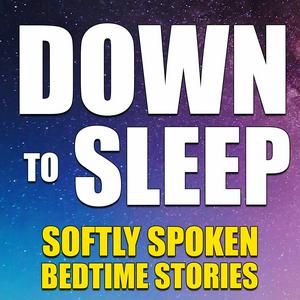 Escucha Down To Sleep (Audiobooks & Bedtime Stories) en la aplicación