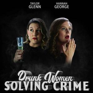 Escucha Drunk Women Solving Crime en la aplicación