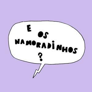 Escucha E os Namoradinhos? en la aplicación