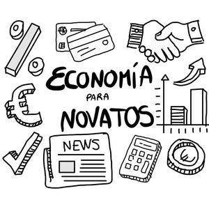 Escucha ECONOMÍA PARA NOVATOS en la aplicación