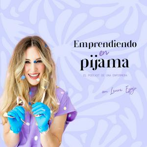 Escucha Emprendiendo en Pijama en la aplicación