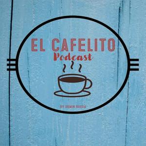 Escucha El Cafelito Podcast en la aplicación