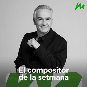 Escucha El compositor de la setmana en la aplicación