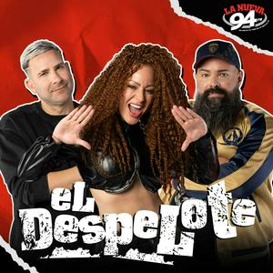 Escucha El Despelote podcast en la aplicación