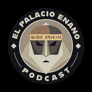 Escucha El Palacio Enano Podcast en la aplicación