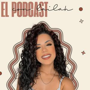 Escucha El Podcast con Lailah en la aplicación