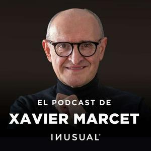 Escucha El Podcast de Xavier Marcet en la aplicación