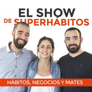 Escucha El Show de Superhábitos en la aplicación