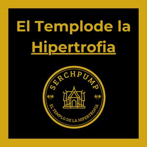 Escucha EL TEMPLO DE LA HIPERTROFIA en la aplicación