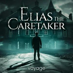 Escucha Elias The Caretaker en la aplicación