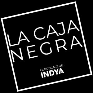 Escucha LA CAJA NEGRA, el podcast de INDYA en la aplicación