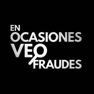 Escucha En Ocasiones Veo Fraudes en la aplicación