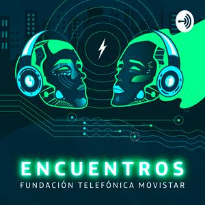 Escucha Encuentros Fundación Telefónica Movistar en la aplicación