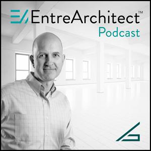 Escucha EntreArchitect Podcast with Mark R. LePage en la aplicación