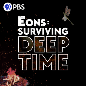 Escucha Eons: Surviving Deep Time en la aplicación