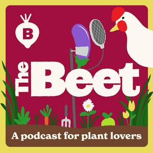 Escucha The Beet: A Podcast For Plant Lovers en la aplicación