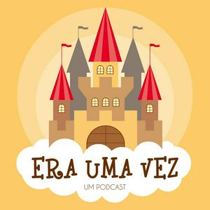 Escucha Era Uma Vez Um Podcast en la aplicación