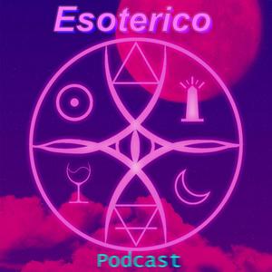 Escucha Esotérico Podcast en la aplicación