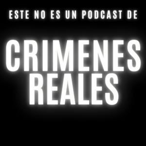 Escucha Este no es un Podcast de crímenes reales en la aplicación