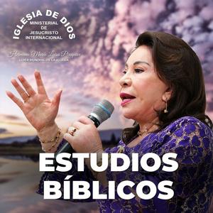 Escucha Estudios Bíblicos, Hna. María Luisa Piraquive, Iglesia de Dios Ministerial de Jesucristo Inter... en la aplicación