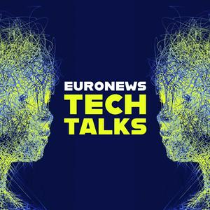 Escucha Euronews Tech Talks en la aplicación