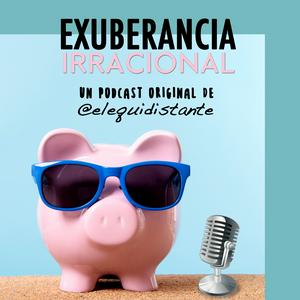 Escucha Exuberancia Irracional en la aplicación