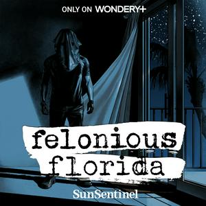 Escucha Felonious Florida en la aplicación