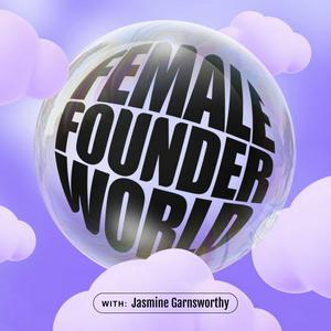 Escucha Female Founder World en la aplicación