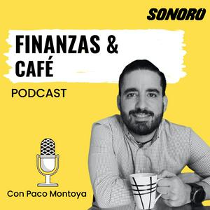 Escucha Finanzas y Café en la aplicación