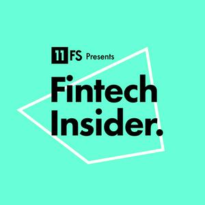 Escucha Fintech Insider Podcast by 11:FS en la aplicación