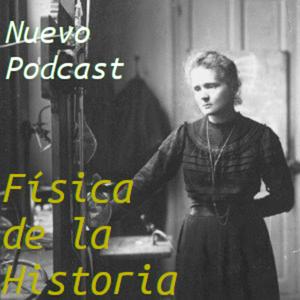 Escucha Física de la Historia. Ciencia e historia variada. en la aplicación