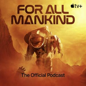 Escucha For All Mankind: The Official Podcast en la aplicación