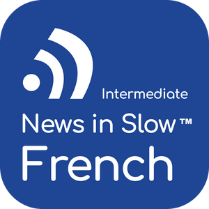 Escucha News in Slow French en la aplicación