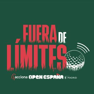 Escucha Fuera de Límites - Acciona Open de España presented by Madrid en la aplicación