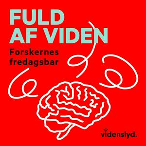 Escucha Fuld af viden - Forskernes fredagsbar en la aplicación