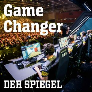 Escucha Game Changer - Der Esports-Podcast en la aplicación