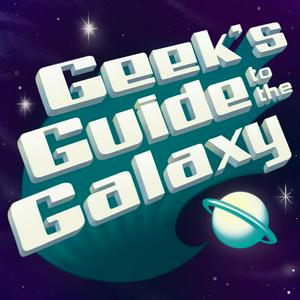 Escucha Geek's Guide to the Galaxy - A Science Fiction Podcast en la aplicación