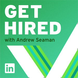 Escucha Get Hired with Andrew Seaman en la aplicación