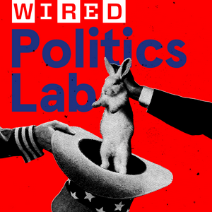 Escucha WIRED Politics Lab en la aplicación