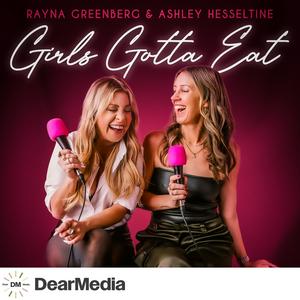 Escucha Girls Gotta Eat en la aplicación