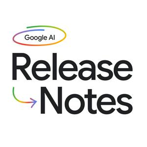 Escucha Google AI: Release Notes en la aplicación