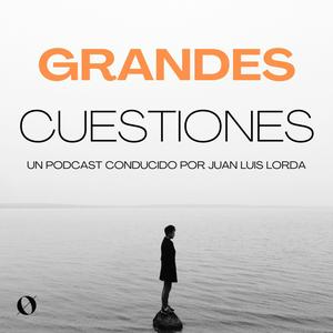 Escucha Grandes cuestiones, con Juan Luis Lorda en la aplicación