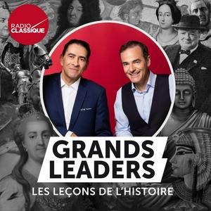 Escucha Grands Leaders, les leçons de l'Histoire en la aplicación