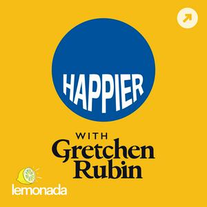 Escucha Happier with Gretchen Rubin en la aplicación